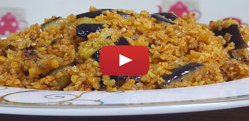 Patlicanlı Bulgur Pilavı Tarifi ve Malzemeleri